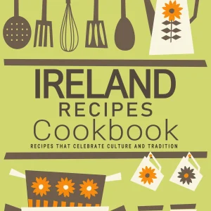 Ireland Recipes Cookbook